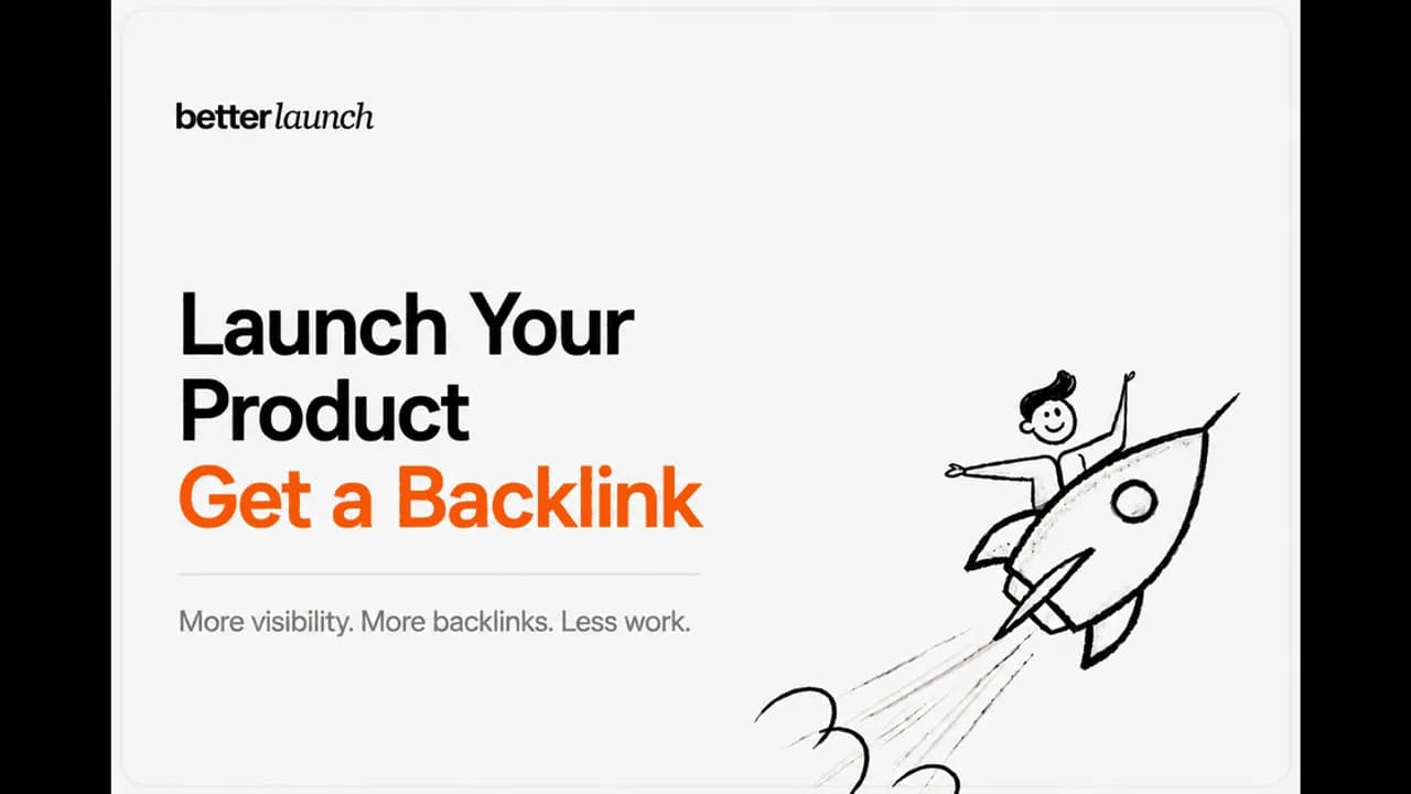 Better Launch
